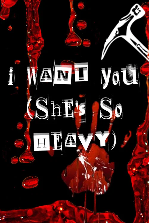 I Want You (She's So Heavy) постер