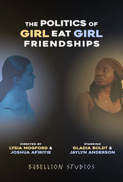 The Politics of Girl Eat Girl Friendships постер