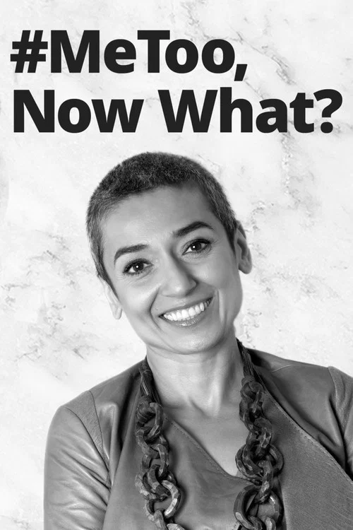 #MeToo, Now What? постер