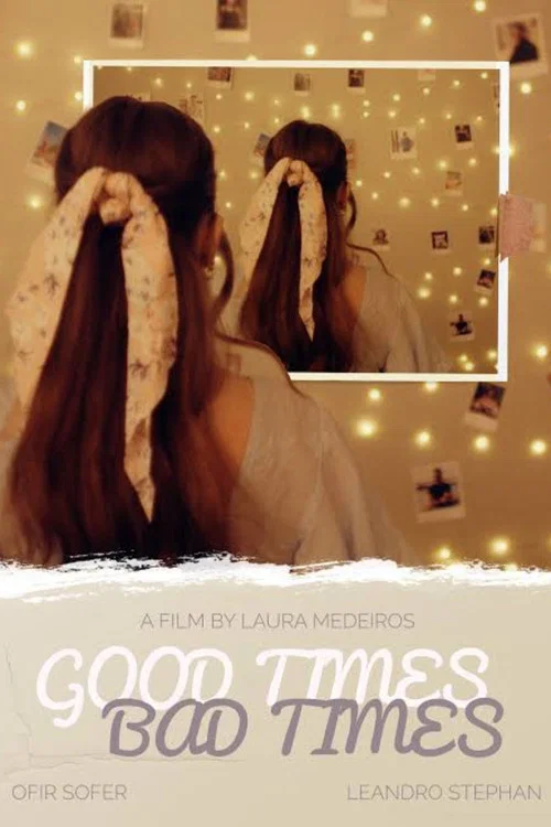 Good Times/Bad Times постер