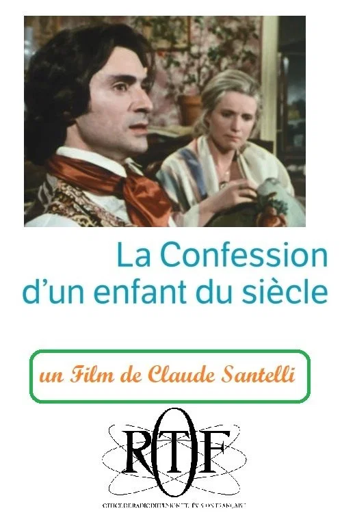 La Confession d'un enfant du siècle постер