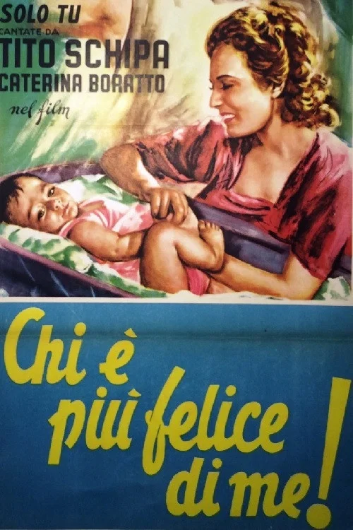 Chi è più felice di me! постер