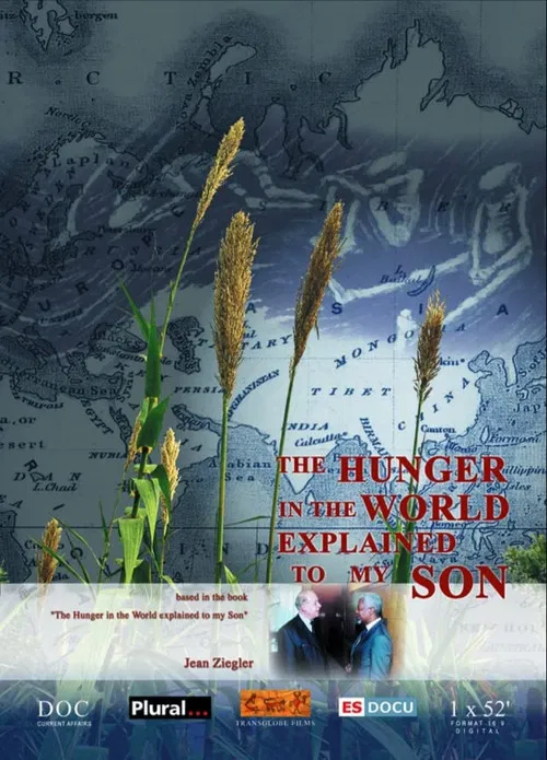 El hambre en el mundo explicada a mi hijo постер