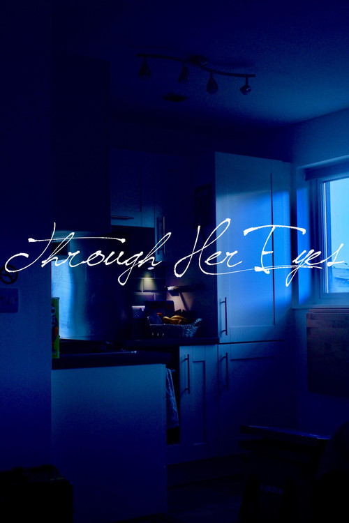 Through Her Eyes постер