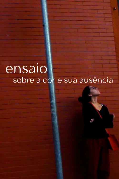 Ensaio sobre a cor e sua ausência постер