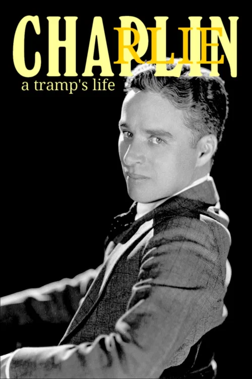 Charlie Chaplin: A Tramp's Life постер