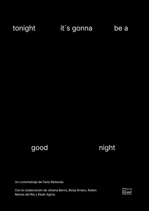 tonight it's gonna be a good night постер