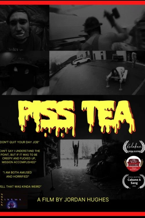 Piss Tea постер