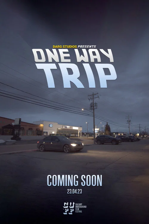 One Way Trip постер