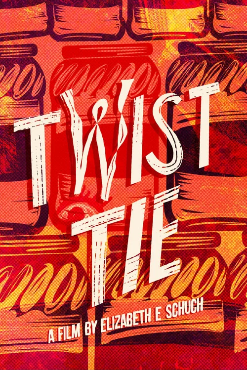 Twist Tie постер