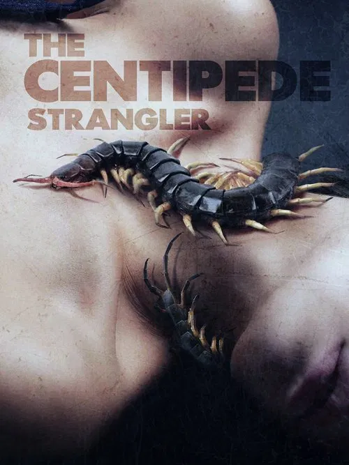 The Centipede Strangler постер