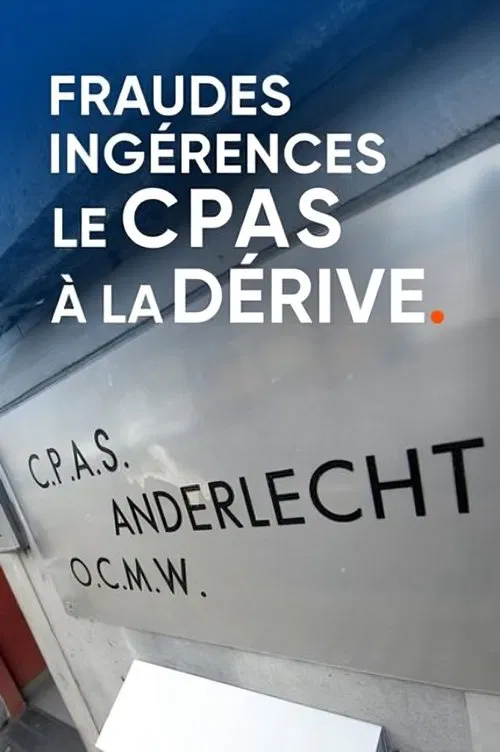 Fraudes, ingérences : le CPAS à la dérive постер