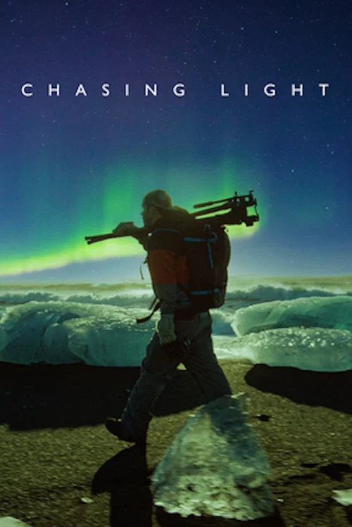 Chasing Light постер