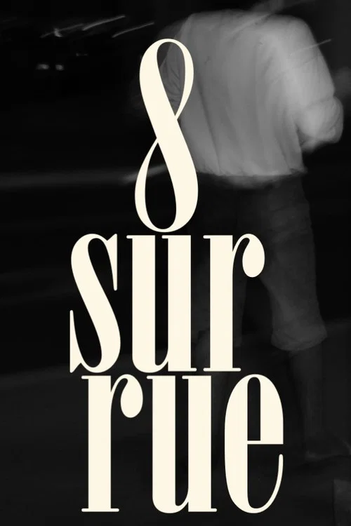 8 sur rue постер
