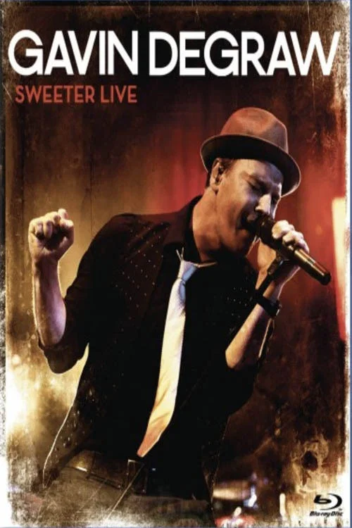Gavin DeGraw: Sweeter Live постер