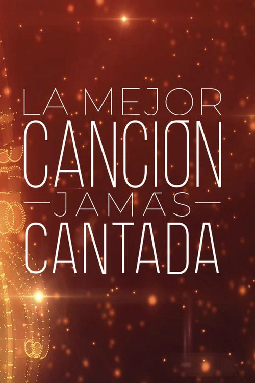 La mejor canción jamás cantada постер