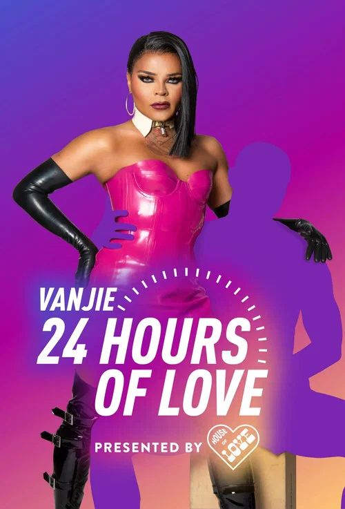 Vanjie: 24 Hours of Love постер