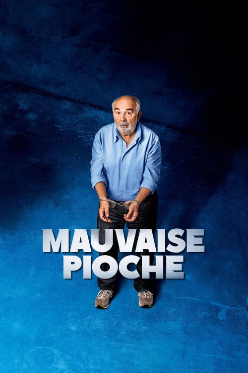 Mauvaise Pioche постер