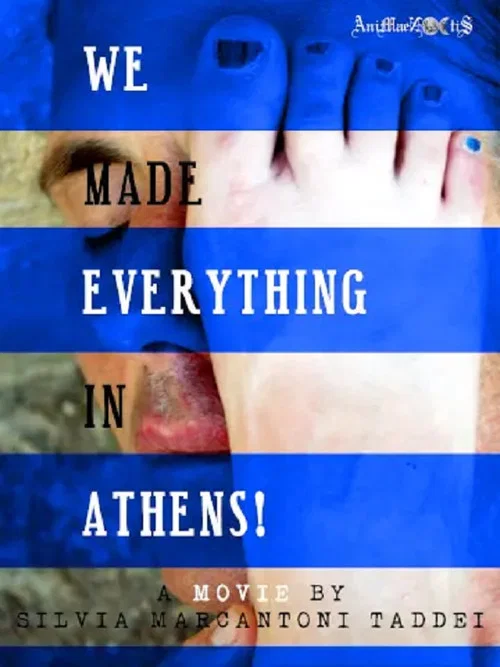 We Made Everything In Athens! постер