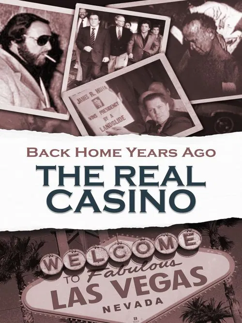 Back Home Years Ago: The Real Casino постер
