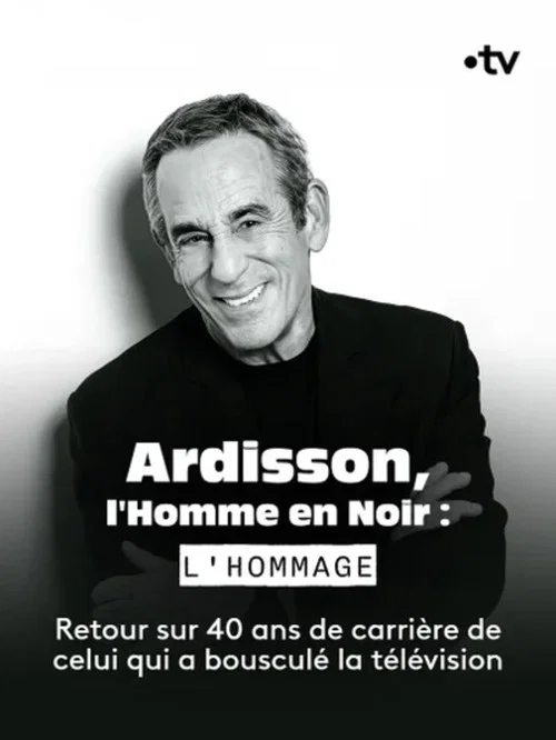 Ardisson, l'Homme en Noir : l'hommage постер