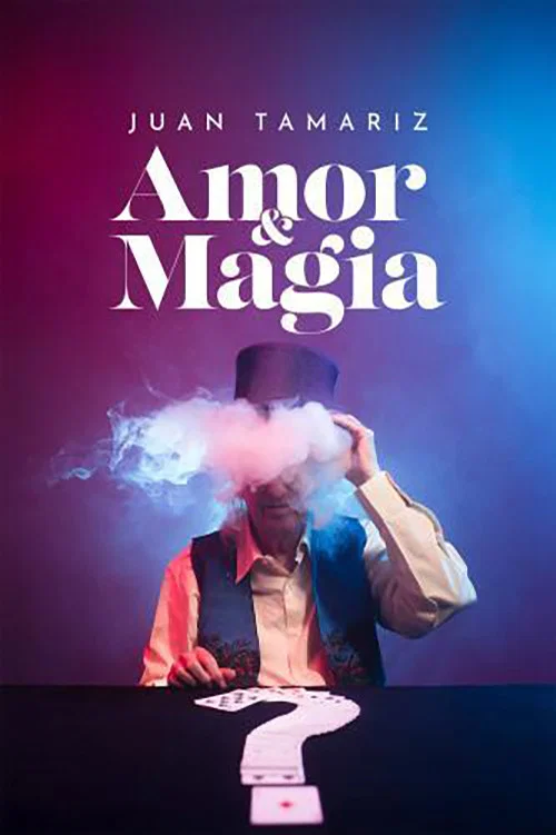 Juan Tamariz: Amor y Magia постер