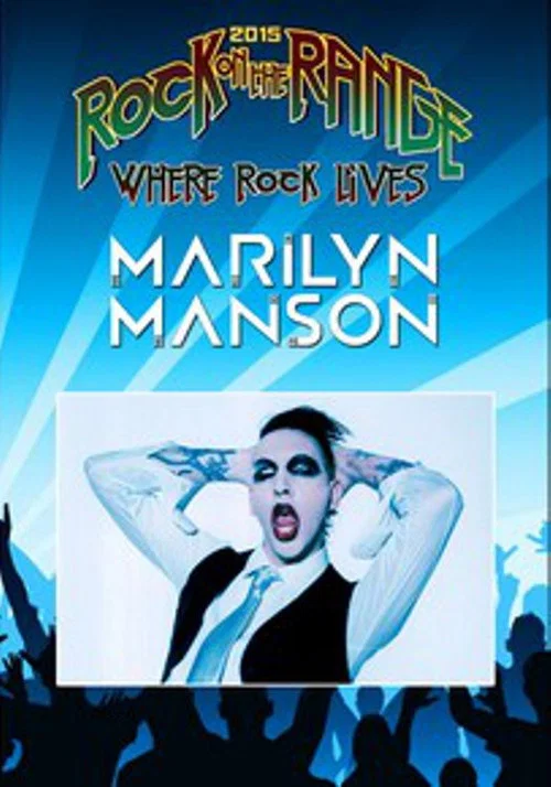 MARILYN MANSON: Rock On The Range Festival 2015 постер
