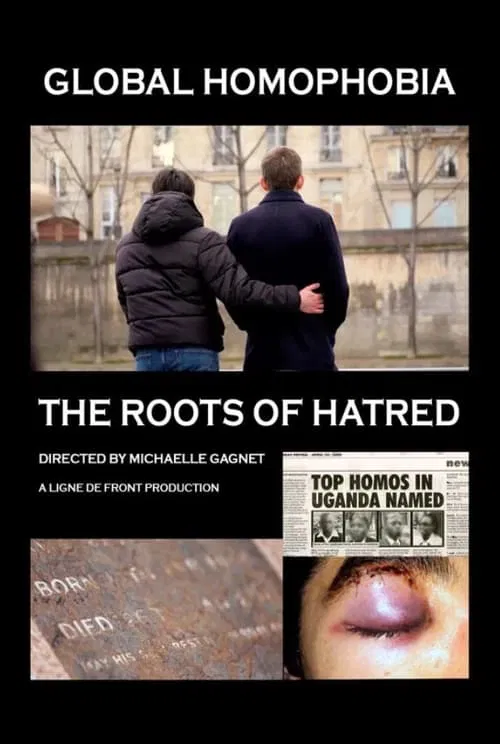 L’Homophobie dans le monde: aux racines de la haine постер