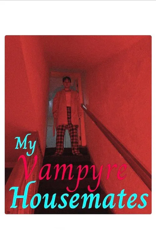 My Vampyre Housemates: A Tale of the Twisted, True & Macabre постер