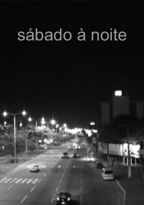 Sábado À Noite постер