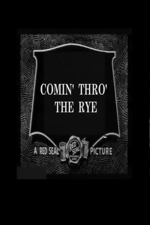 Comin' Thro' the Rye постер