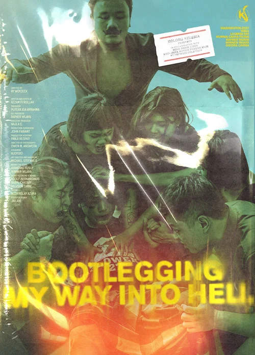 Bootlegging My Way Into Hell постер