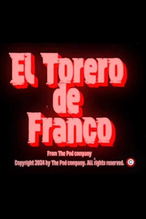 El torero de Franco постер
