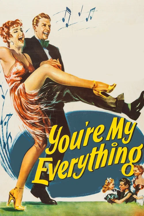 You're My Everything постер