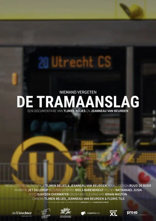 De Tramaanslag постер