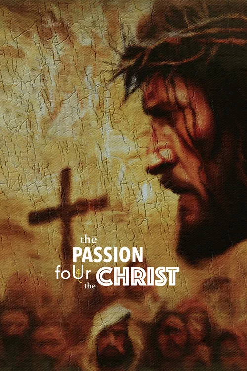 The Passion foUr the Christ постер