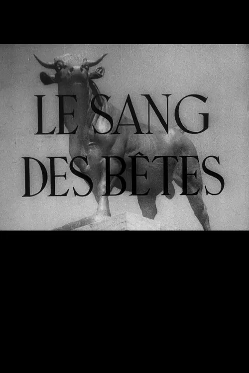 Le Sang des bêtes постер