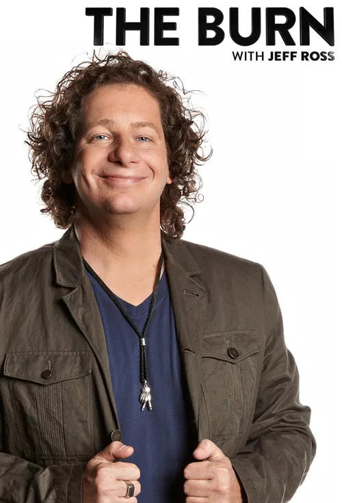 The Burn with Jeff Ross постер