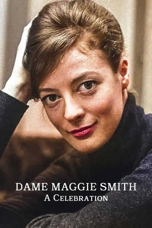 Dame Maggie Smith - A Celebration постер