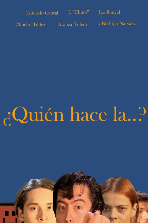 ¿Quién hace la...? постер