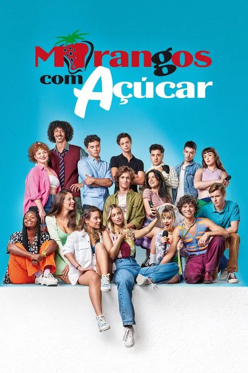 Morangos com Açúcar постер