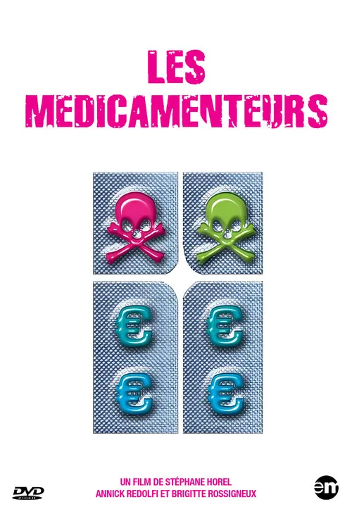 Les Médicamenteurs постер