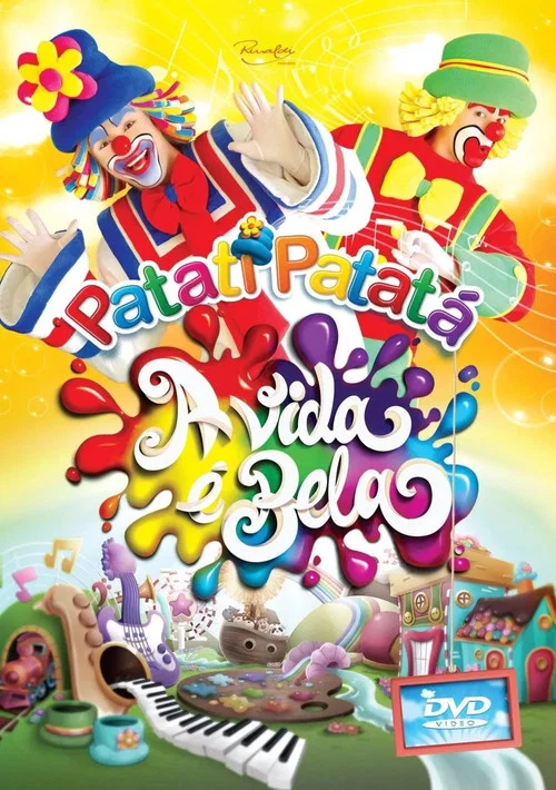 Patati Patatá - A Vida é Bela постер
