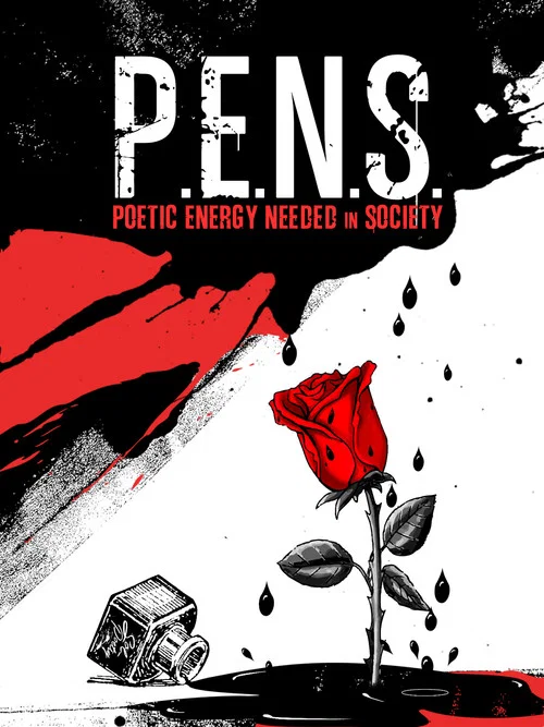P.E.N.S. (Poetic Energy Needed in Society) постер