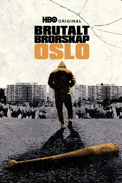 Brutalt Brorskap - Oslo постер