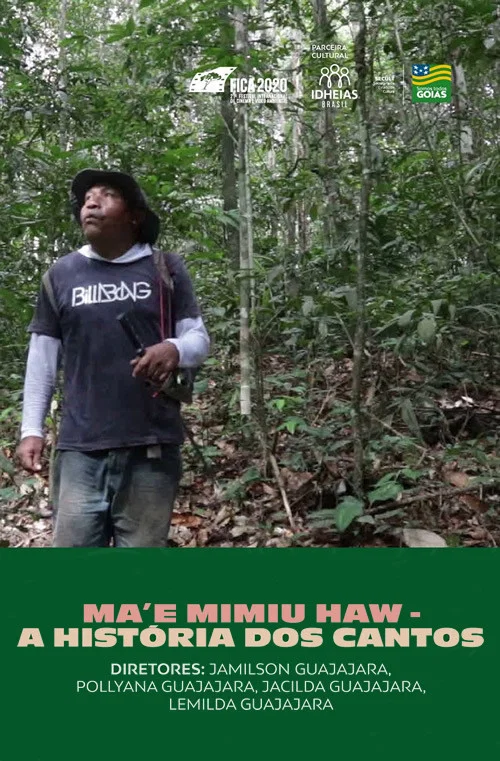 Ma'e Mimiu Haw – A História Dos Cantos постер