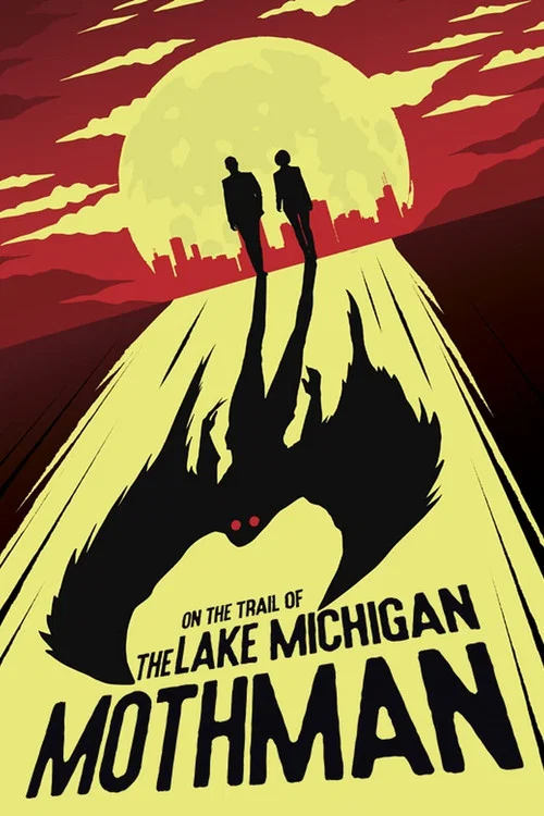 On The Trail of The Lake Michigan Mothman постер