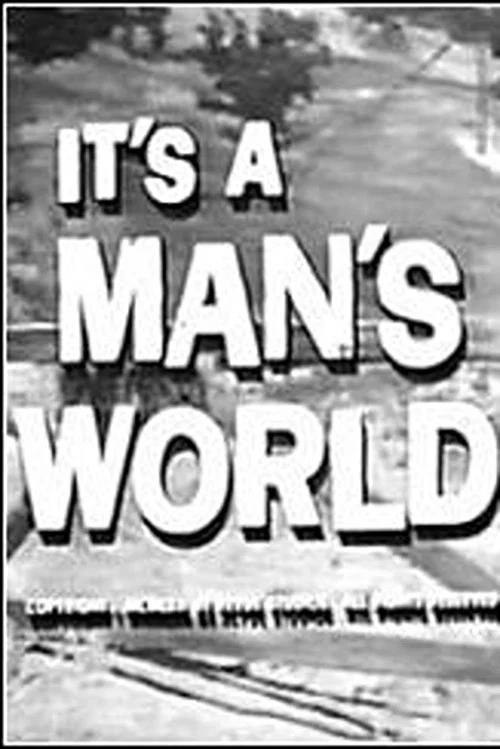 It's a Man's World постер