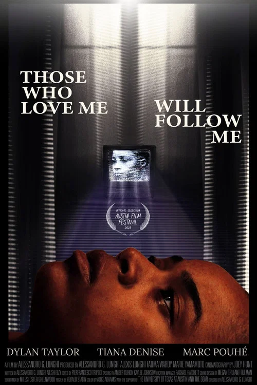 Those Who Love Me Will Follow Me постер