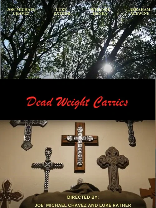 Dead Weight Carries постер